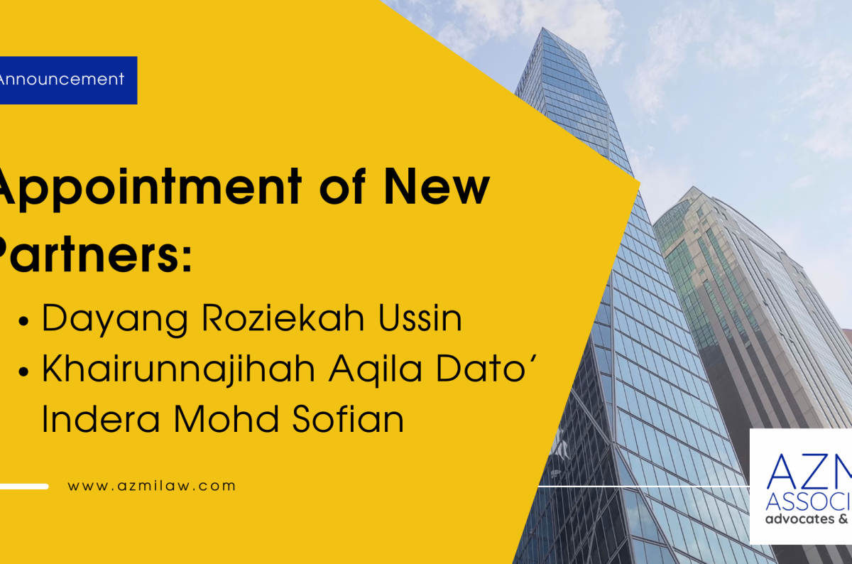 Appointment of New Partners – Dayang Roziekah Ussin and Khairunnajihah Aqila Dato’ Indera Mohd Sofian